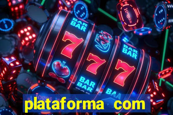 plataforma com bonus de cadastro fortune tiger